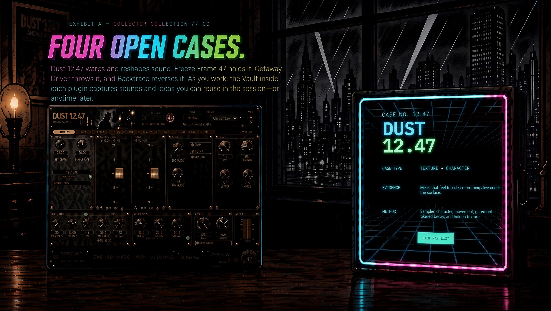 The Collector Collection in a comic-book noir studio: the real Dust 12.47 interface beside a neon case monitor overlooking a rainy city